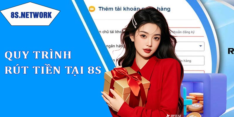 Quy trình chuyển quỹ tại nhà cái 8s